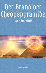 Titlebild von Der Brand der Cheopspyramide